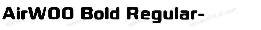 AirW00 Bold Regular字体转换